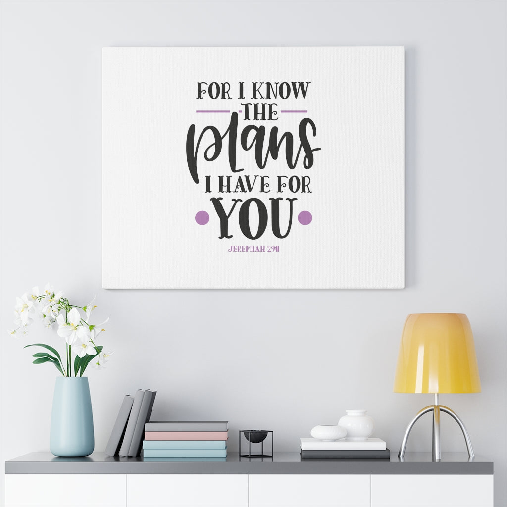 Scripture Walls For I Know Jeremiah 29:11 Bible Verse Canvas Christian Wall Art Ready to Hang Unframed-Express Your Love Gifts