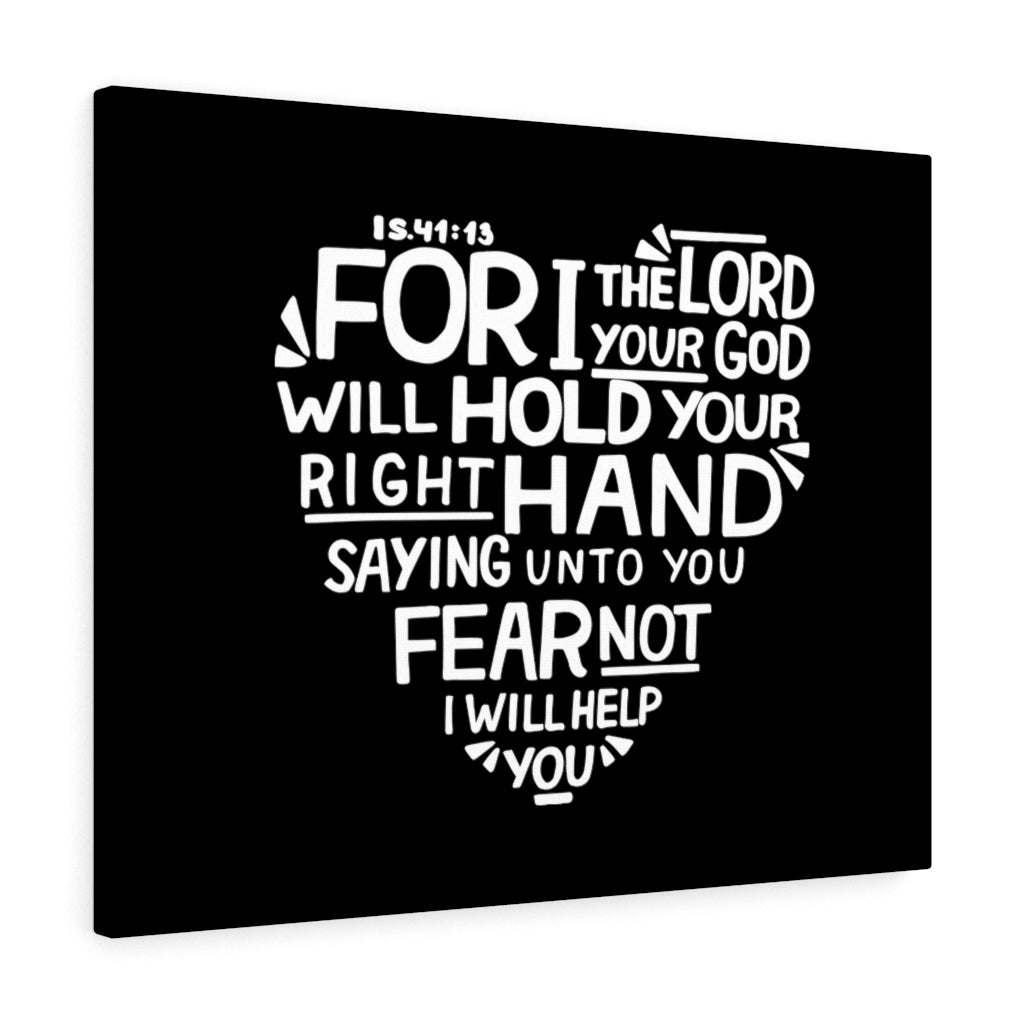 Scripture Walls For I The Lord Your God Isaiah 41:13 Bible Verse Canvas Christian Wall Art Ready to Hang Unframed-Express Your Love Gifts