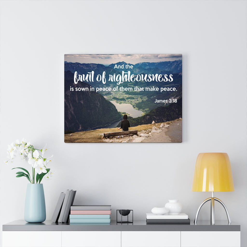 Scripture Walls Fruit of Righteousness James 3:18 Bible Verse Canvas Christian Wall Art Ready to Hang Unframed-Express Your Love Gifts