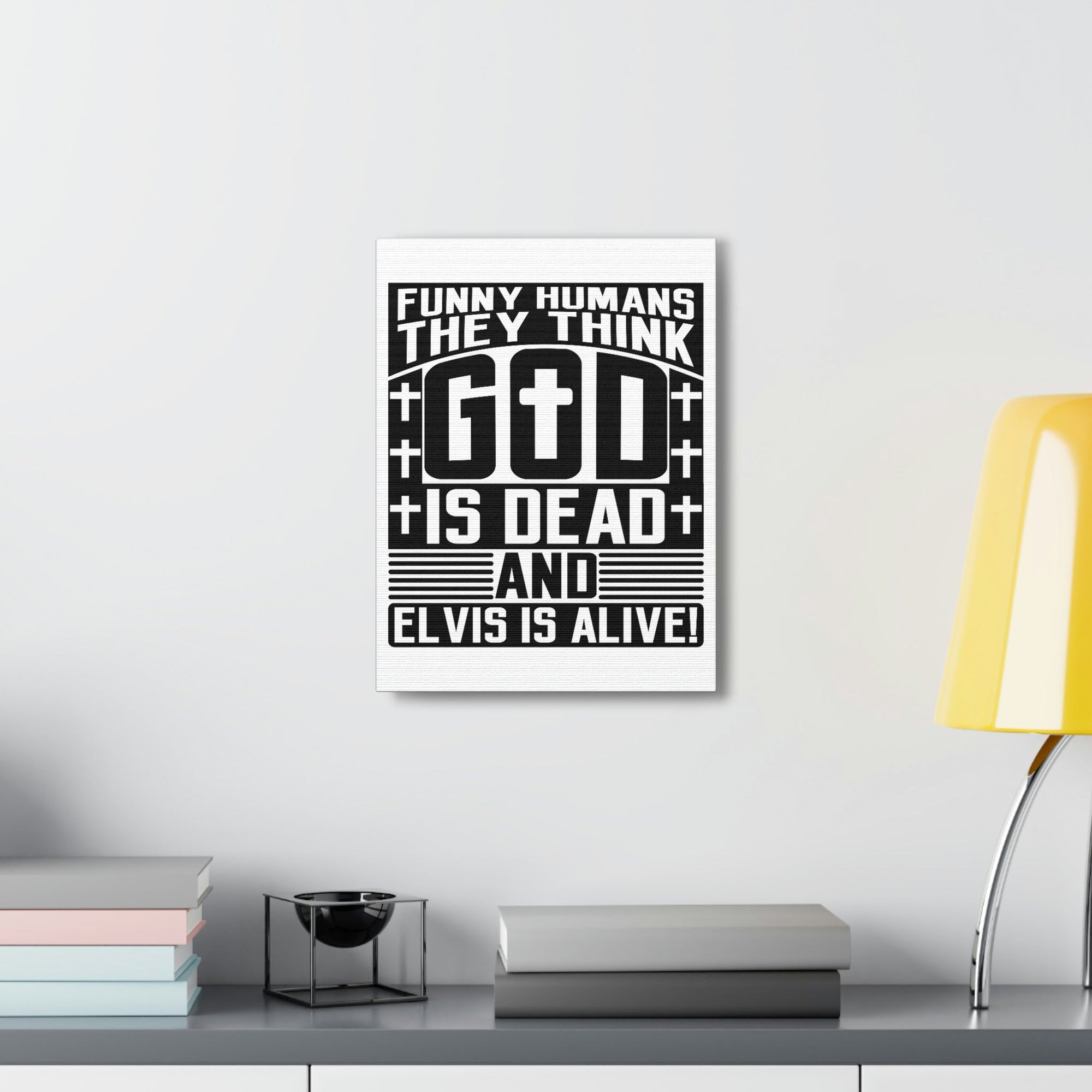 Scripture Walls Funny Humans They Think God Is Dead Revelation 1:18 Christian Wall Art Bible Verse Print Ready to Hang Unframed-Express Your Love Gifts