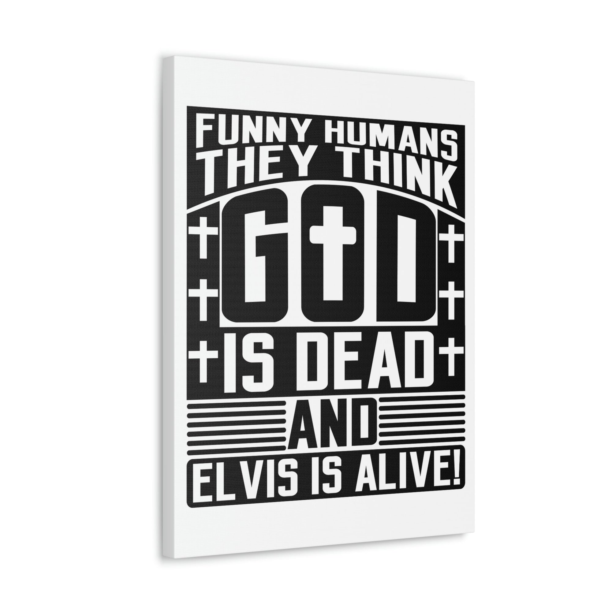 Scripture Walls Funny Humans They Think God Is Dead Revelation 1:18 Christian Wall Art Bible Verse Print Ready to Hang Unframed-Express Your Love Gifts