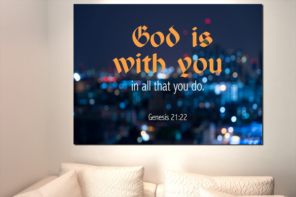 Scripture Walls Genesis 21:22 God is With You Bible Verse Canvas Christian Wall Art Ready to Hang Unframed-Express Your Love Gifts