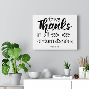 Scripture Walls Give Thanks 1 Thess 5:18 Bible Verse Canvas Christian Wall Art Ready to Hang Unframed-Express Your Love Gifts