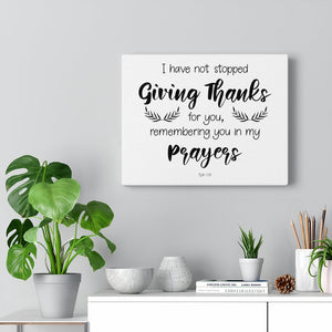 Scripture Walls Giving Thanks Eph 1:16 Bible Verse Canvas Christian Wall Art Ready to Hang Unframed-Express Your Love Gifts