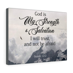 Scripture Walls God is My Strength & Salvation Isaiah 12:2 Wall Art Christian Home Decor Unframed-Express Your Love Gifts