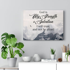 Scripture Walls God is My Strength & Salvation Isaiah 12:2 Wall Art Christian Home Decor Unframed-Express Your Love Gifts
