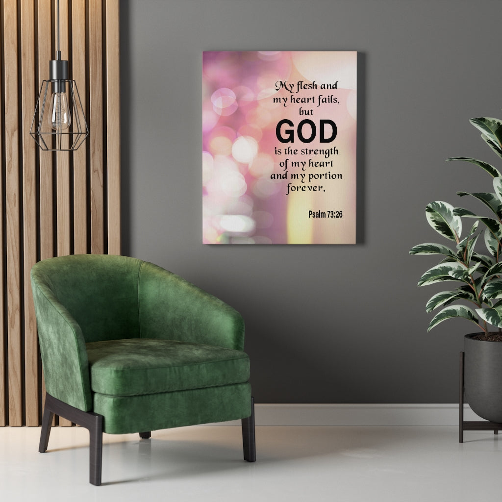 Scripture Walls God is My Strength Psalm 73:26 Wall Art Christian Home Decor Unframed-Express Your Love Gifts