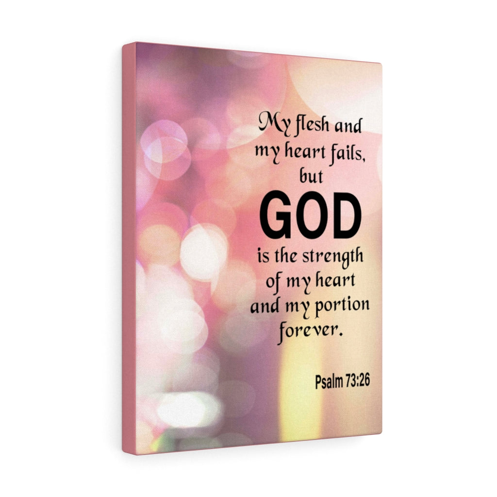 Scripture Walls God is My Strength Psalm 73:26 Wall Art Christian Home Decor Unframed-Express Your Love Gifts