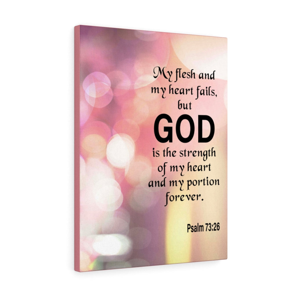 Scripture Walls God is My Strength Psalm 73:26 Wall Art Christian Home Decor Unframed-Express Your Love Gifts