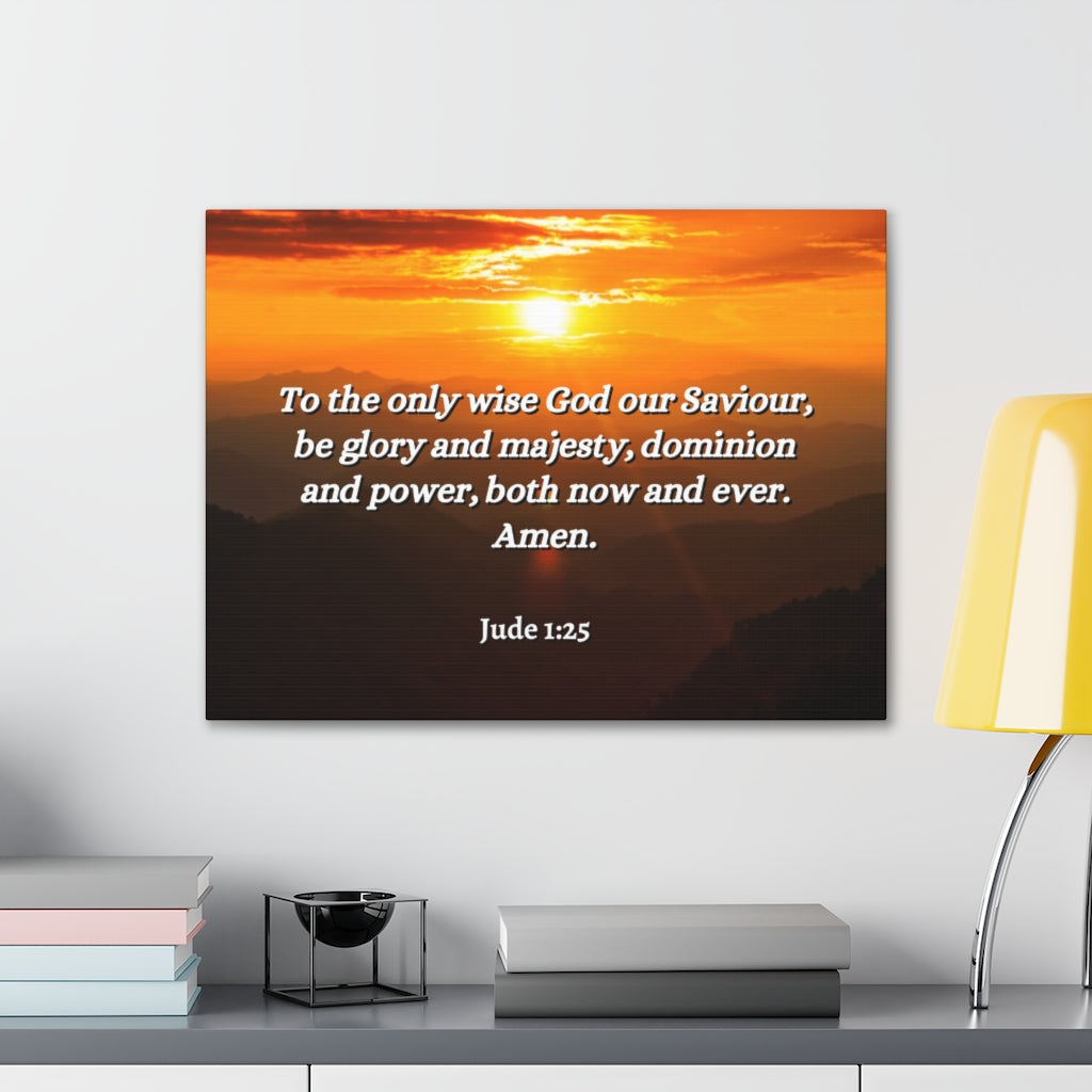 Scripture Walls God Our Saviour Jude 1:25 Bible Verse Canvas Christian Wall Art Ready to Hang Unframed-Express Your Love Gifts