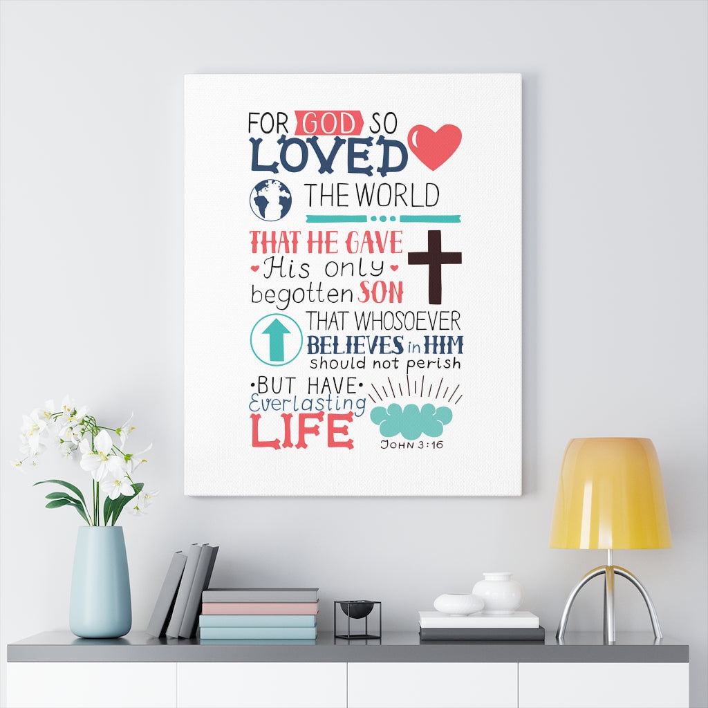 Scripture Walls God So Loved John 3:16 Bible Verse Canvas Christian Wall Art Ready to Hang Unframed-Express Your Love Gifts