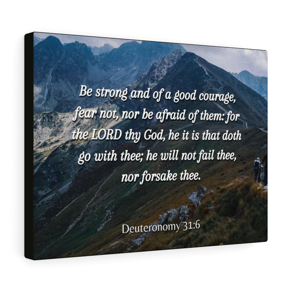 Scripture Walls Good Courage Deuteronomy 31:6 Bible Verse Canvas Christian Wall Art Ready to Hang Unframed-Express Your Love Gifts