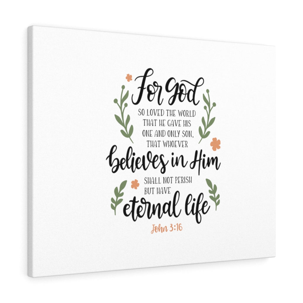 Scripture Walls Have Eternal Life John 3:16 Bible Verse Canvas Christian Wall Art Ready to Hang Unframed-Express Your Love Gifts