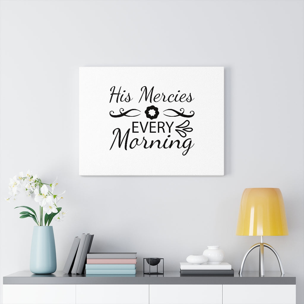 Scripture Walls His Mercies Every Morning Bible Verse Canvas Christian Wall Art Ready to Hang Unframed-Express Your Love Gifts