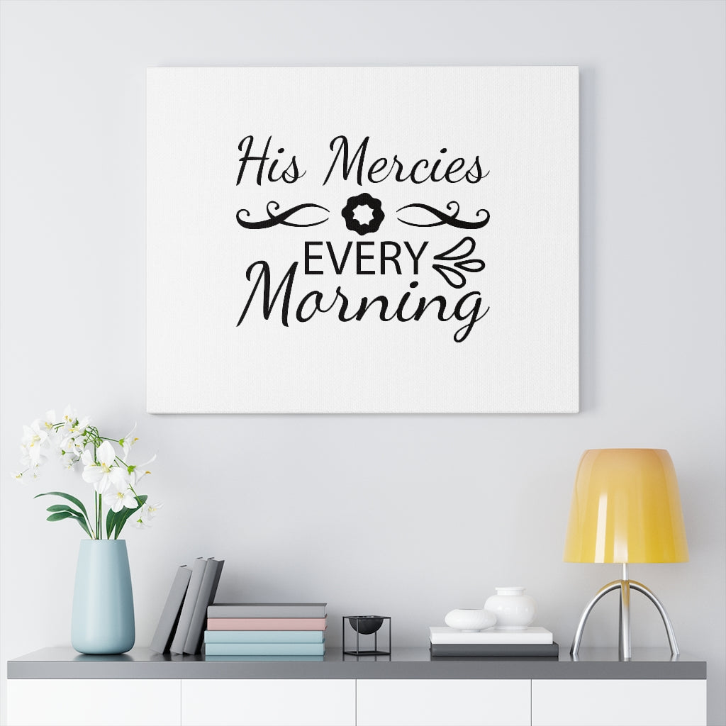 Scripture Walls His Mercies Every Morning Bible Verse Canvas Christian Wall Art Ready to Hang Unframed-Express Your Love Gifts