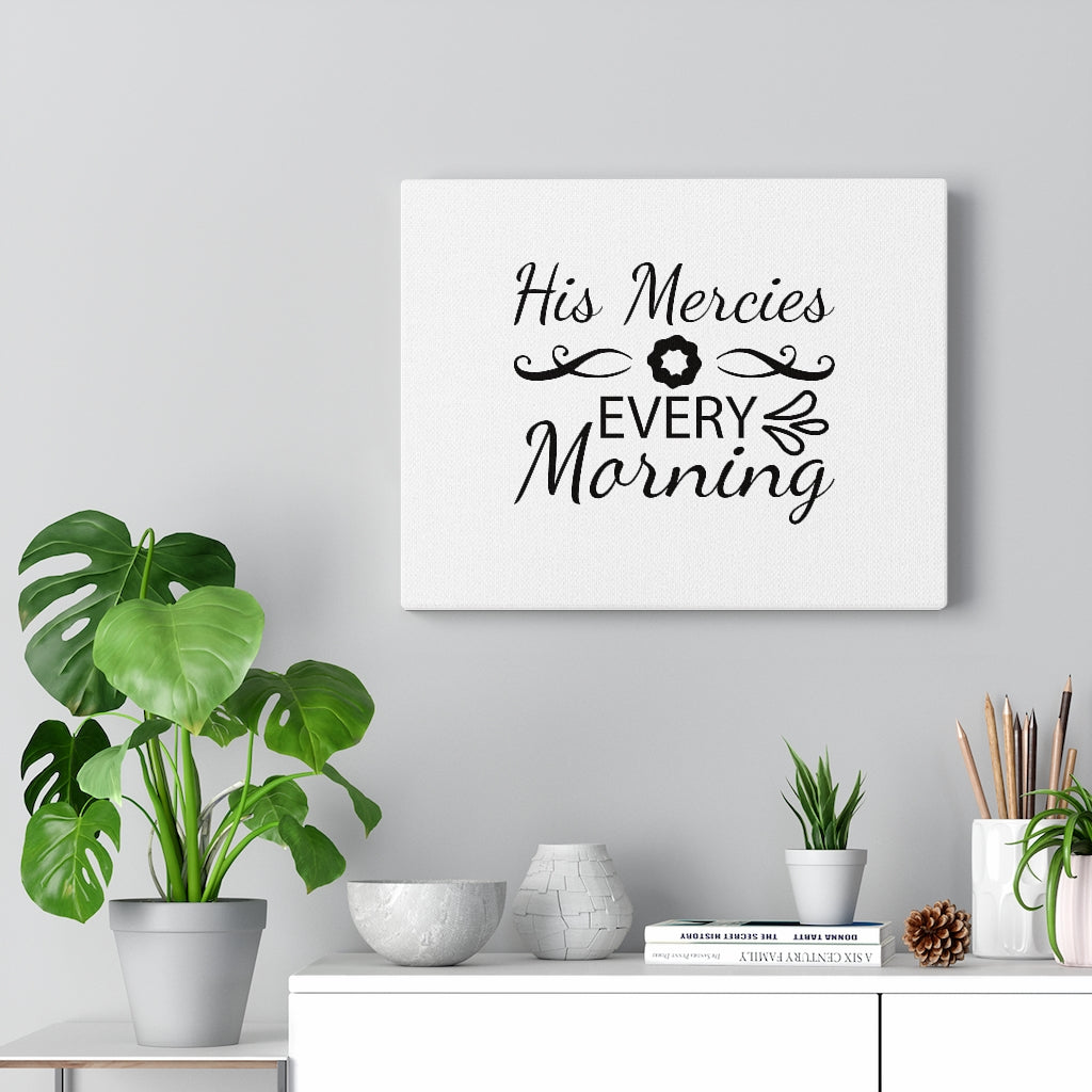 Scripture Walls His Mercies Every Morning Bible Verse Canvas Christian Wall Art Ready to Hang Unframed-Express Your Love Gifts