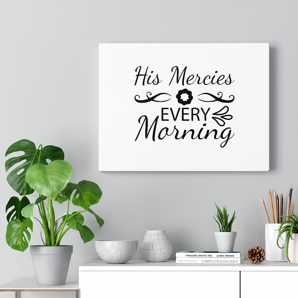 Scripture Walls His Mercies Every Morning Bible Verse Canvas Christian Wall Art Ready to Hang Unframed-Express Your Love Gifts