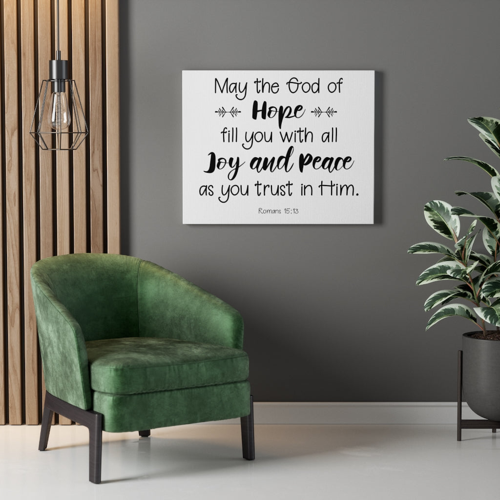 Scripture Walls Hope Joy And Peace Romans 15:13 Bible Verse Canvas Christian Wall Art Ready to Hang Unframed-Express Your Love Gifts
