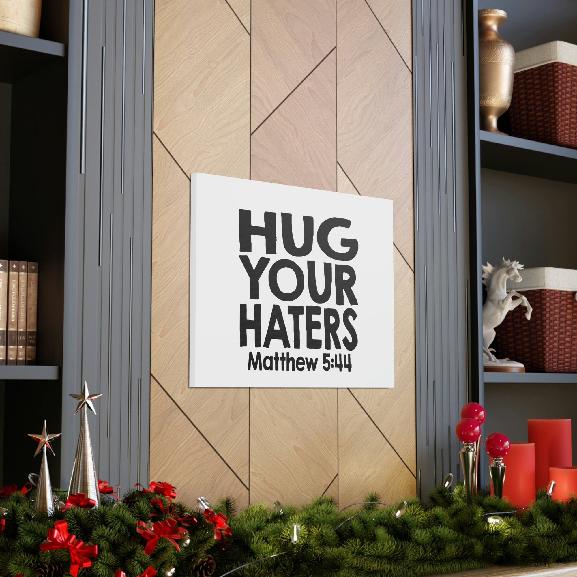 Scripture Walls Hug Your Haters Matthew 5:44 Bible Verse Canvas Christian Wall Art Ready to Hang Unframed-Express Your Love Gifts