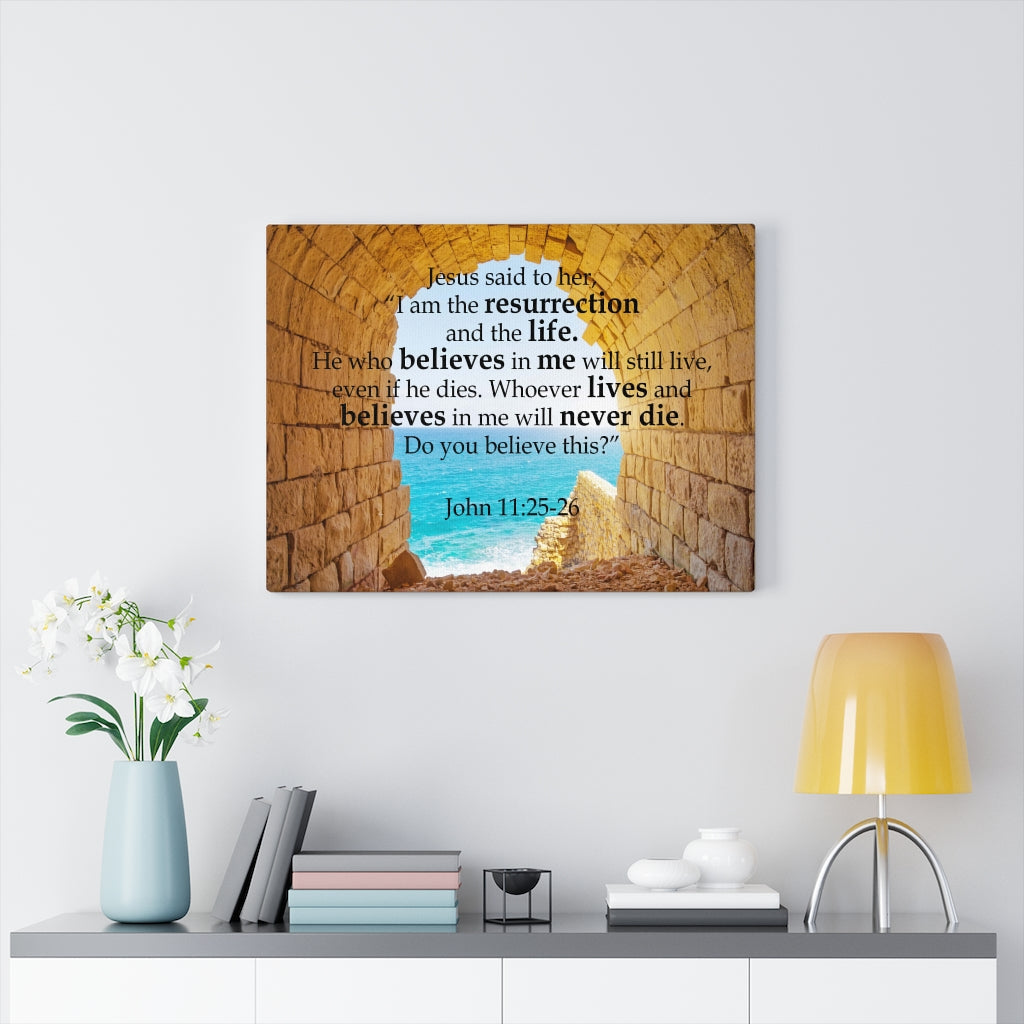 Scripture Walls I Am The Resurrection John 11:25-26 Bible Verse Canvas Christian Wall Art Ready to Hang Unframed-Express Your Love Gifts