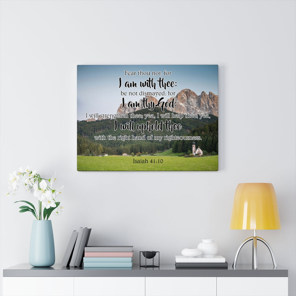 Scripture Walls I Am With Thee Isaiah 41:10 Bible Verse Canvas Christian Wall Art Ready to Hang Unframed-Express Your Love Gifts