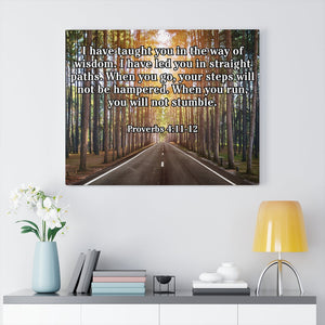 Scripture Walls I Have Taught You Proverbs 4:11-12 Scripture Bible Verse Canvas Christian Wall Art Ready to Hang Unframed-Express Your Love Gifts