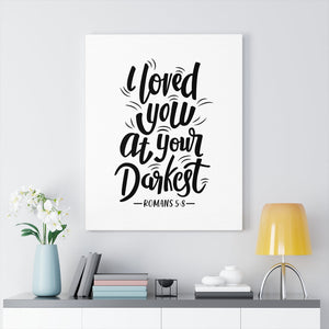 Scripture Walls I Loved You Romans 5:8 Bible Verse Canvas Christian Wall Art Ready to Hang Unframed-Express Your Love Gifts