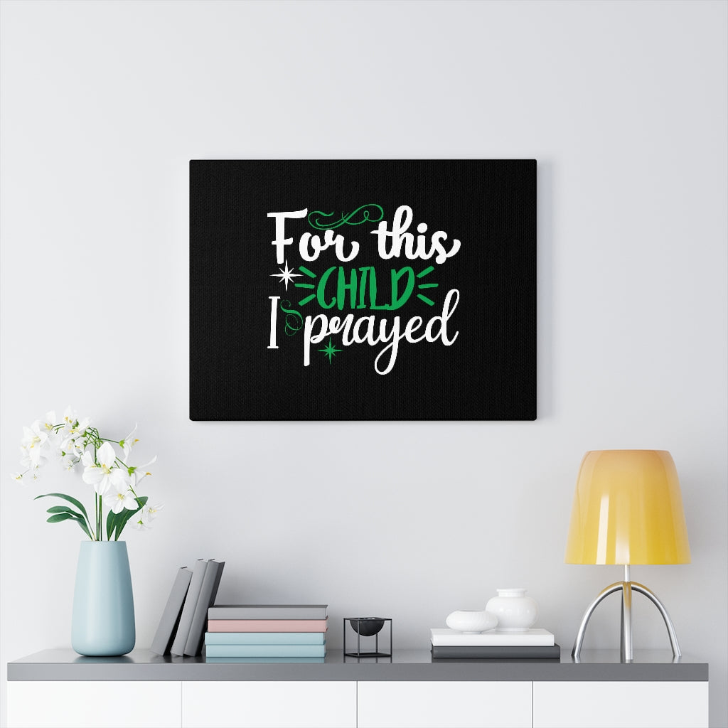 Scripture Walls I Prayed Bible Verse Canvas Christian Wall Art Ready to Hang Unframed-Express Your Love Gifts