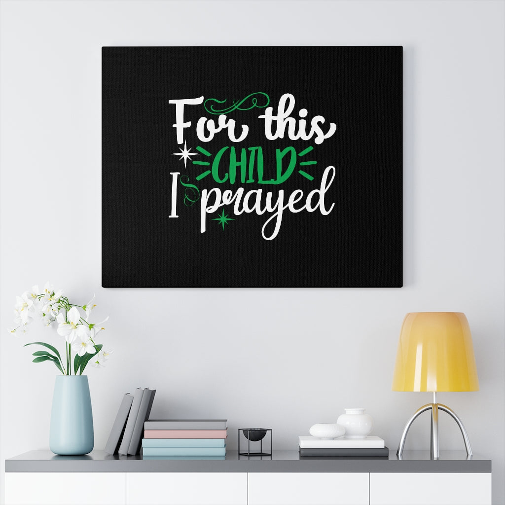 Scripture Walls I Prayed Bible Verse Canvas Christian Wall Art Ready to Hang Unframed-Express Your Love Gifts
