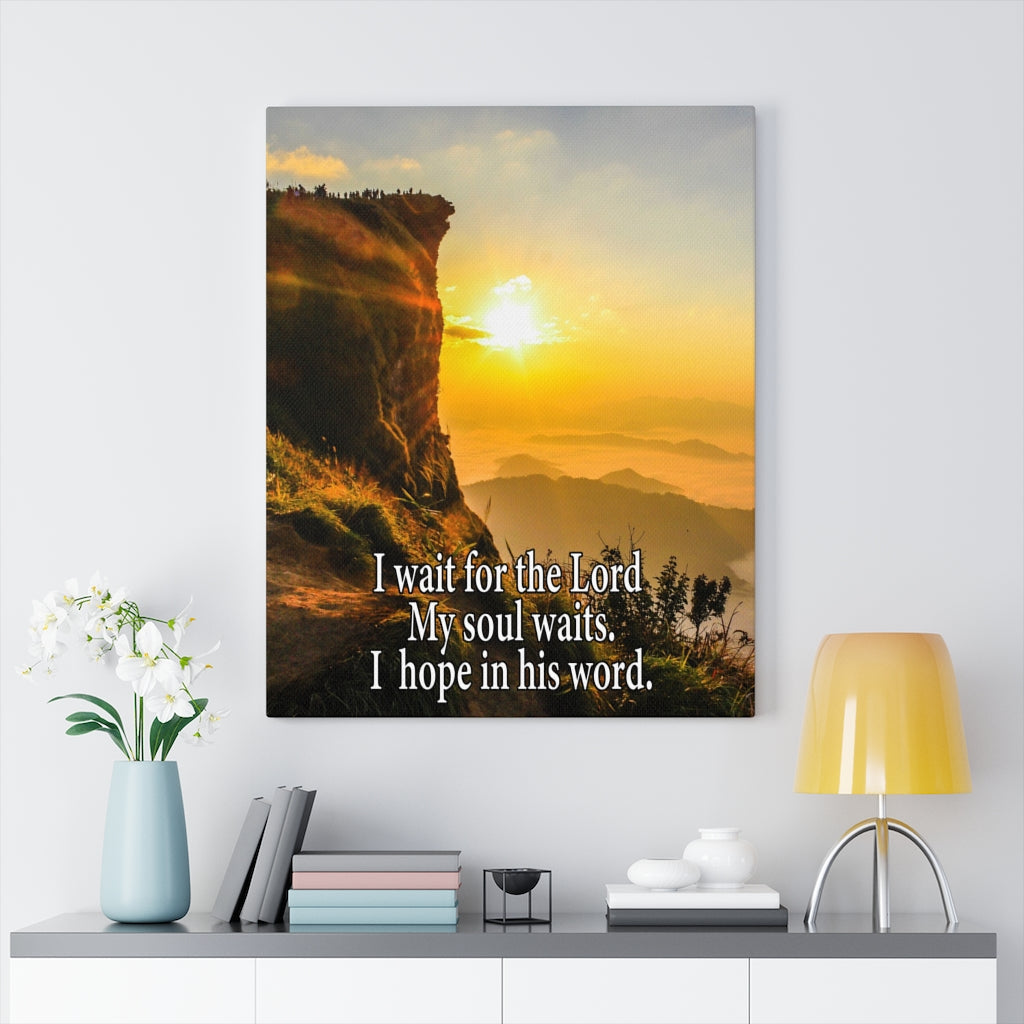 Scripture Walls I Wait For The Lord Psalm 130:5 Bible Verse Canvas Christian Wall Art Ready to Hang Unframed-Express Your Love Gifts