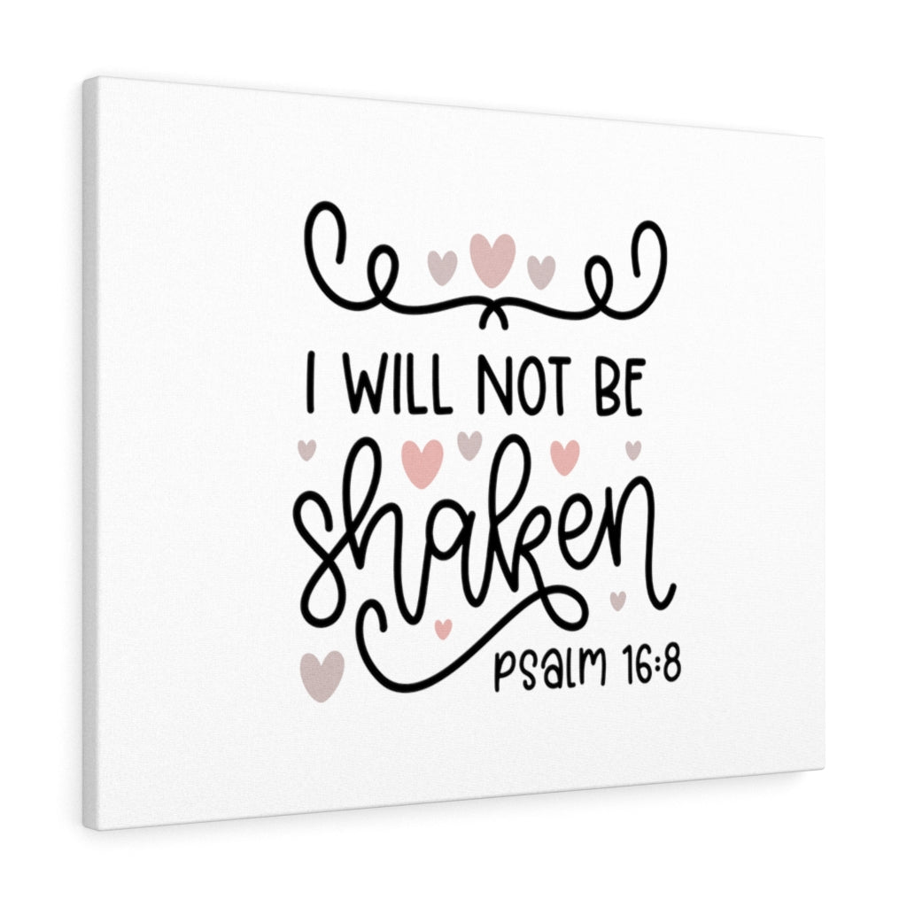 Scripture Walls I Will Not Be Shaken Hearts Psalm 16:8 Bible Verse Canvas Christian Wall Art Ready to Hang Unframed-Express Your Love Gifts
