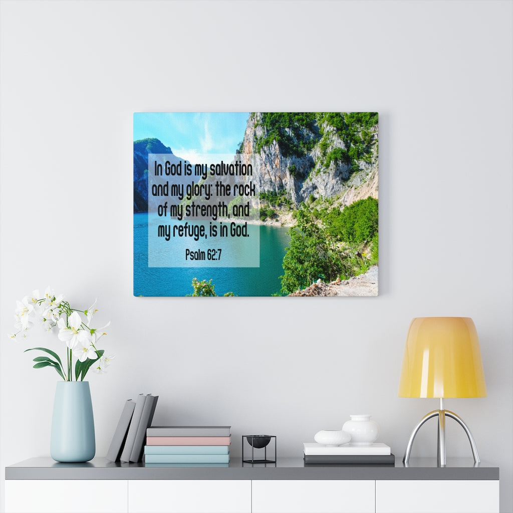 Scripture Walls In God is My Salvation Psalm 62:7 Bible Verse Canvas Christian Wall Art Ready to Hang Unframed-Express Your Love Gifts