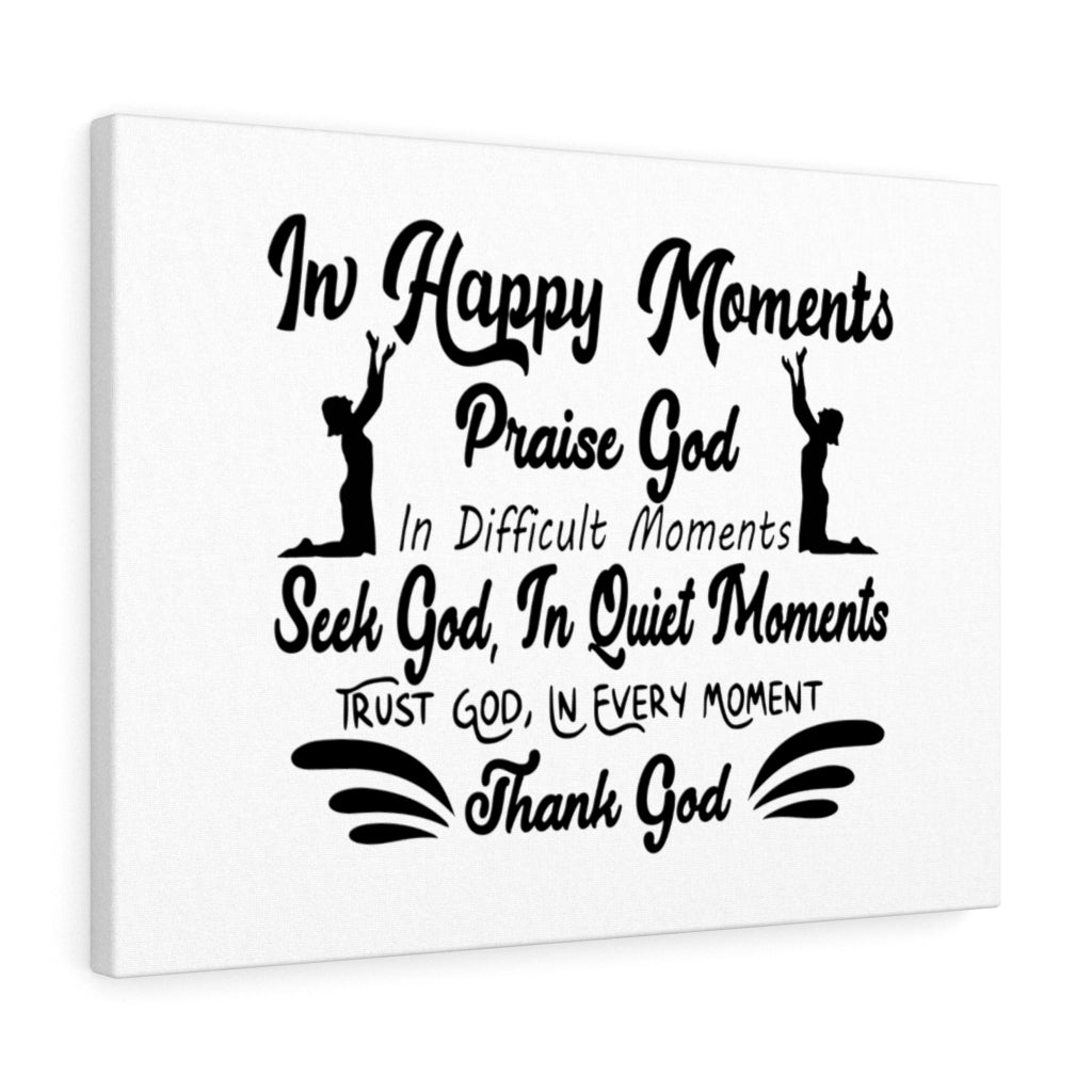 Scripture Walls In Happy Moments Praise God Bible Verse Canvas Christian Wall Art Ready to Hang Unframed-Express Your Love Gifts