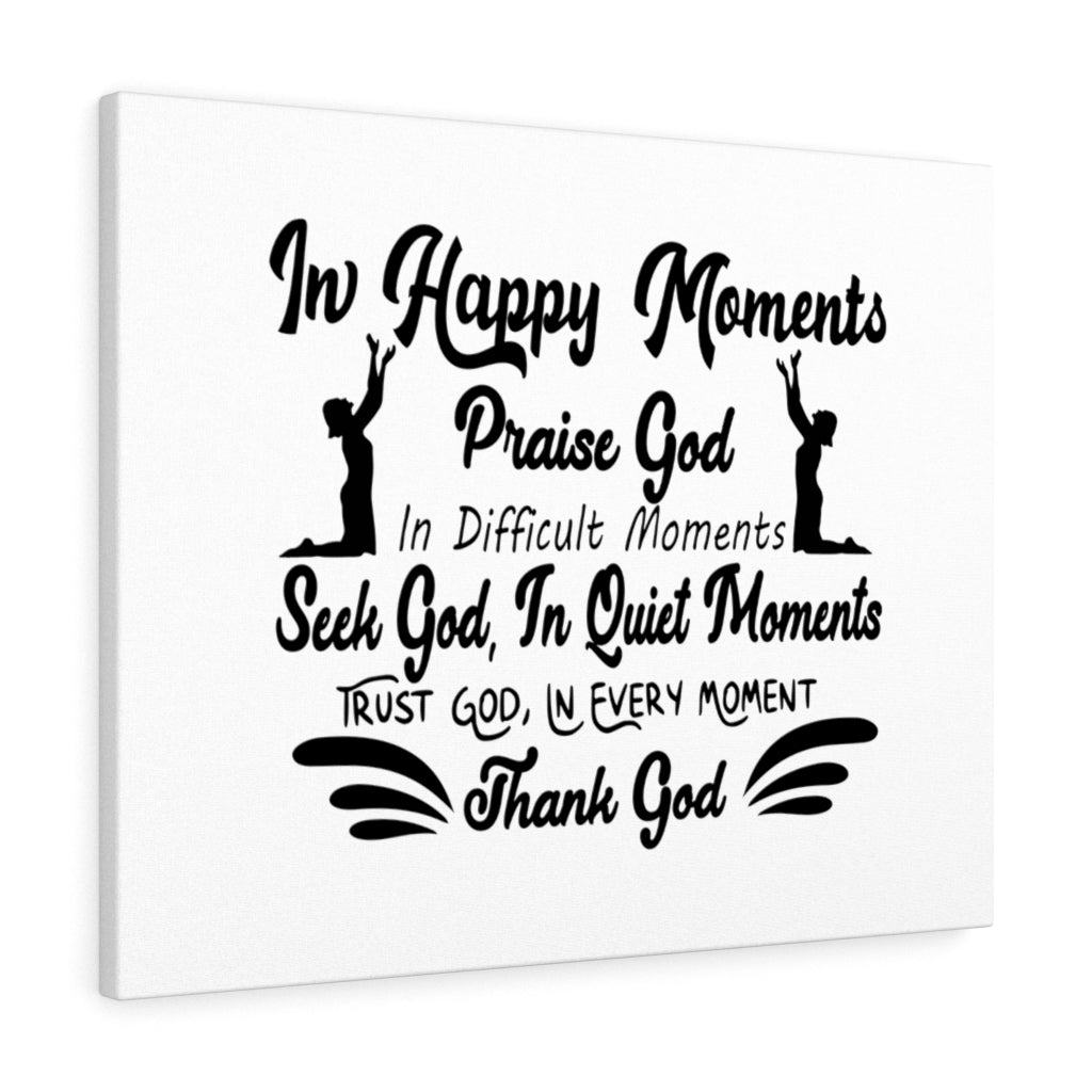 Scripture Walls In Happy Moments Praise God Bible Verse Canvas Christian Wall Art Ready to Hang Unframed-Express Your Love Gifts