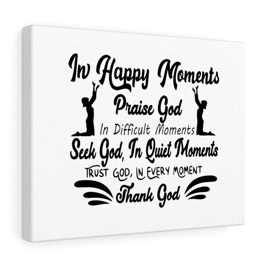 Scripture Walls In Happy Moments Praise God Bible Verse Canvas Christian Wall Art Ready to Hang Unframed-Express Your Love Gifts