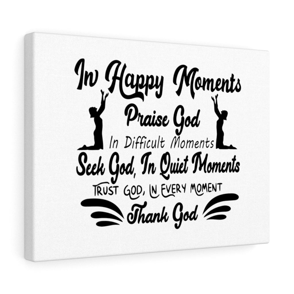 Scripture Walls In Happy Moments Praise God Bible Verse Canvas Christian Wall Art Ready to Hang Unframed-Express Your Love Gifts