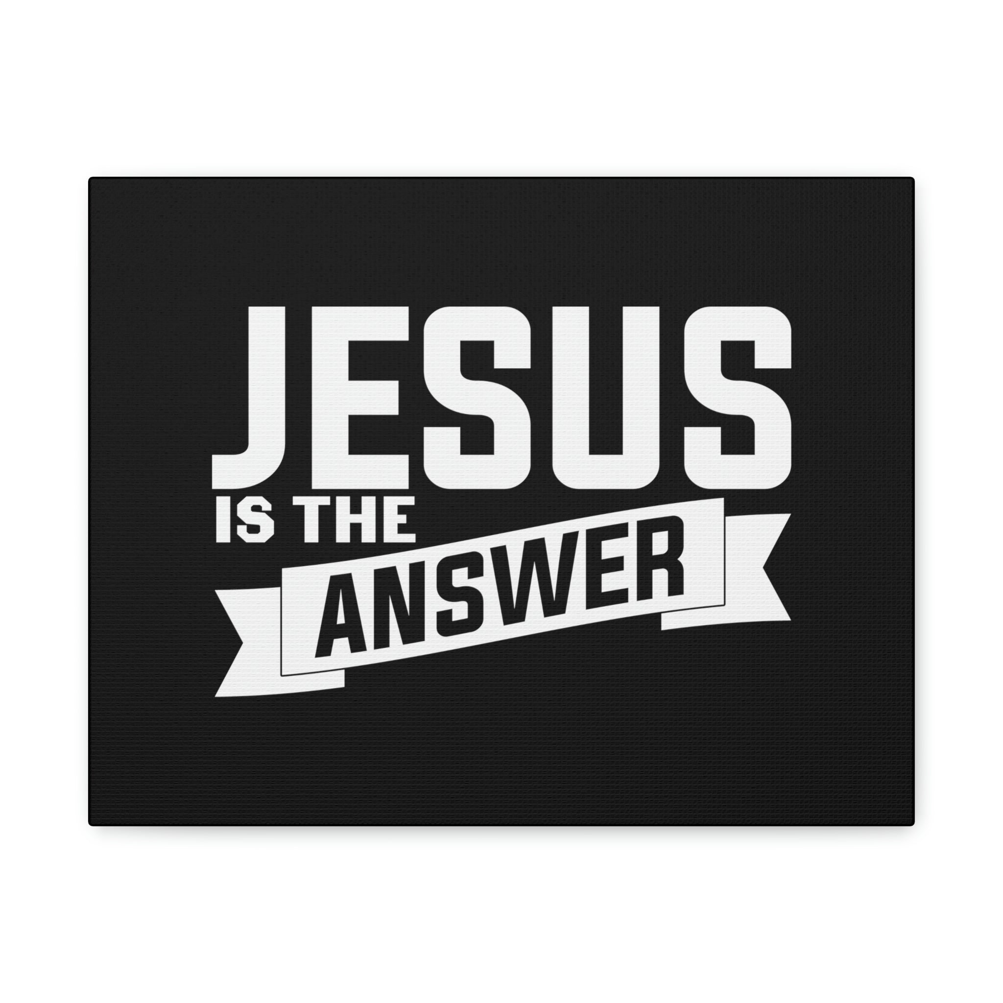 Scripture Walls Jesus Is The Answer John 14:6 Banner Christian Wall Ar -  Express Your Love Gifts