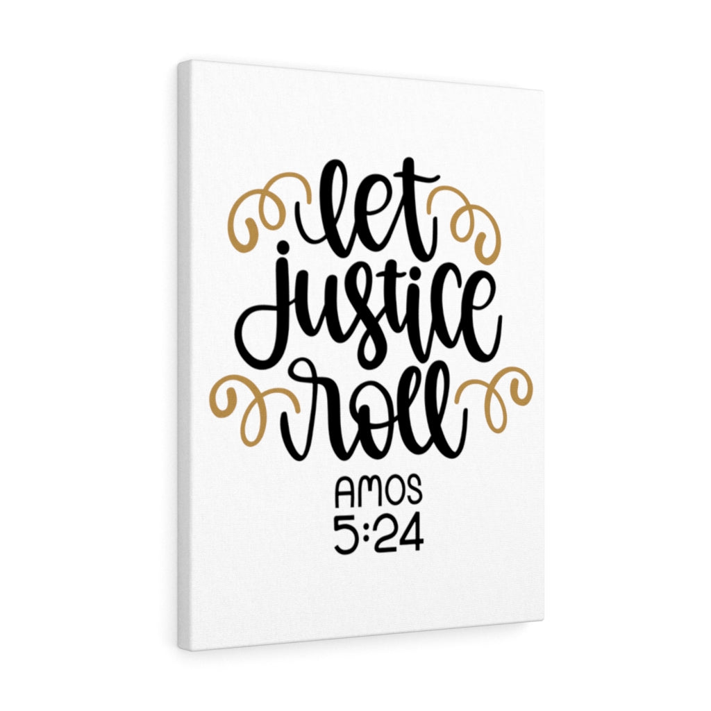 Scripture Walls Let Justice Roll Amos 5:24 Bible Verse Canvas Christian Wall Art Ready to Hang Unframed-Express Your Love Gifts
