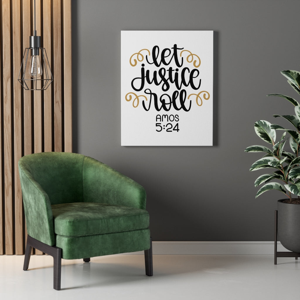 Scripture Walls Let Justice Roll Amos 5:24 Bible Verse Canvas Christian Wall Art Ready to Hang Unframed-Express Your Love Gifts