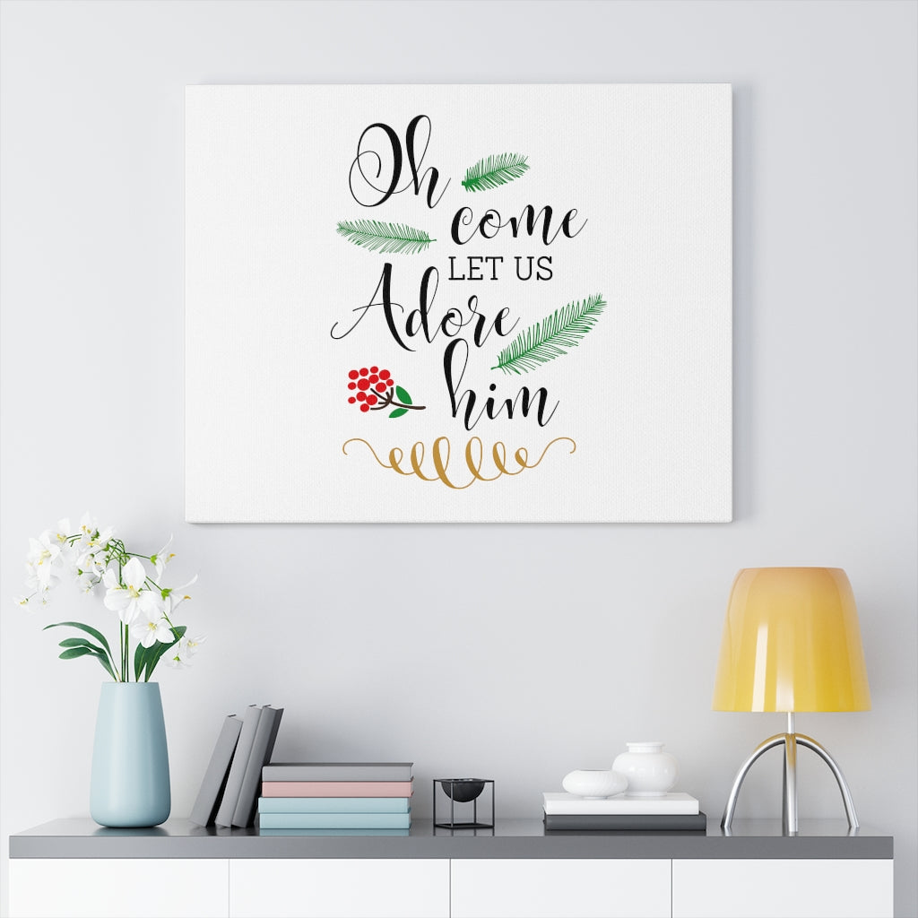 Scripture Walls Let Us Adore Him Bible Verse Canvas Christian Wall Art Ready to Hang Unframed-Express Your Love Gifts