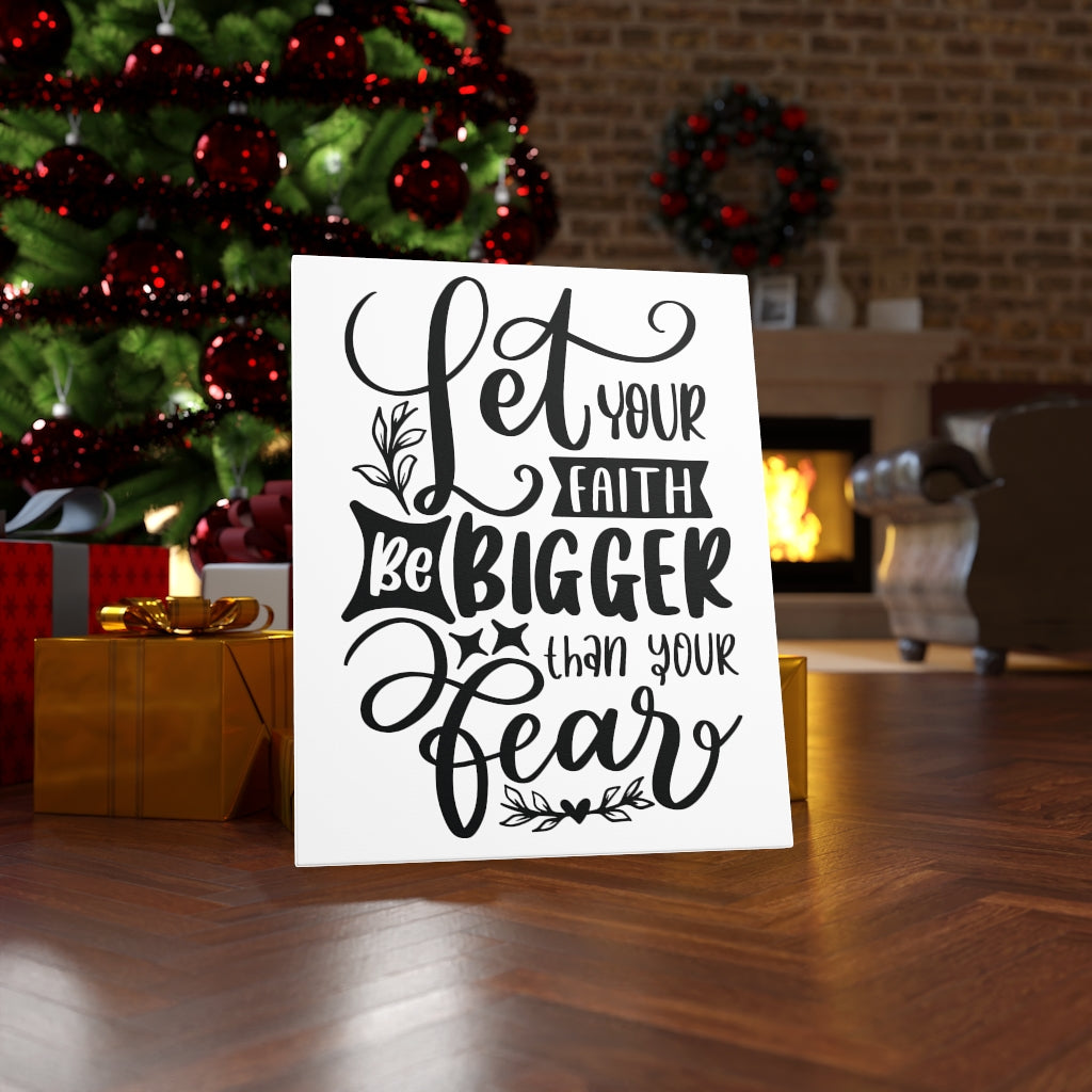 Scripture Walls Let Your Faith Be Bigger Bible Verse Canvas Christian Wall Art Ready to Hang Unframed-Express Your Love Gifts