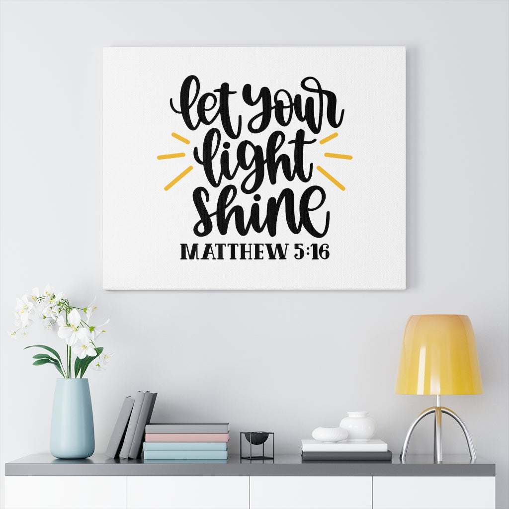 Scripture Walls Light Shine Matthew 5:16 Bible Verse Canvas Christian Wall Art Ready to Hang Unframed-Express Your Love Gifts