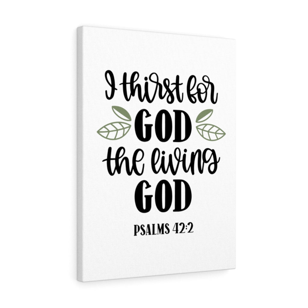 Scripture Walls Living God Psalms 42:2 Bible Verse Canvas Christian Wall Art Ready to Hang Unframed-Express Your Love Gifts