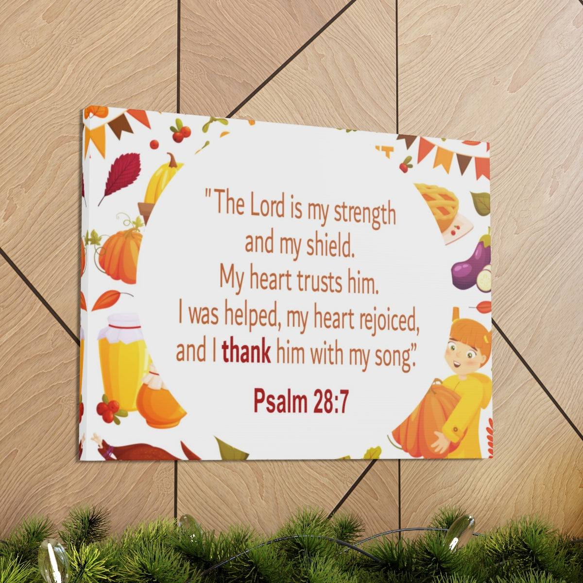 Scripture Walls Lord Is My Strength Psalm 28:7 Bible Verse Canvas Christian Wall Art Ready to Hang Unframed-Express Your Love Gifts
