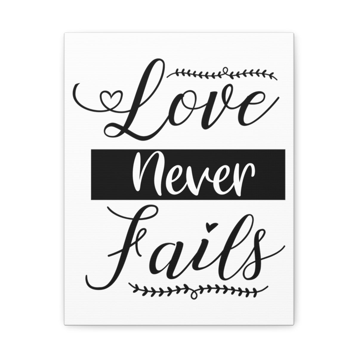 Scripture Walls Love Never Fails 1 John 4:18 White Christian Wall Art Print Ready to Hang Unframed-Express Your Love Gifts
