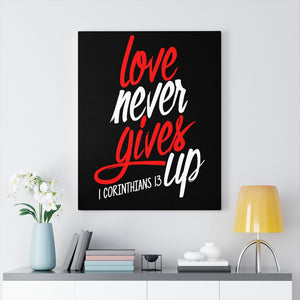 Scripture Walls Love Never Gives Up 1 Corinthians 13 Bible Verse Canvas Christian Wall Art Ready to Hang Unframed-Express Your Love Gifts
