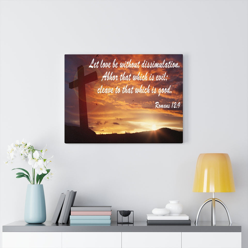 Scripture Walls Love Without Dissimulation Romans 12:9 Bible Verse Canvas Christian Wall Art Ready to Hang Unframed-Express Your Love Gifts