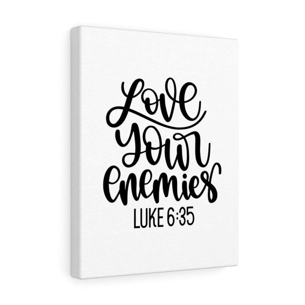Scripture Walls Love Your Enemies Luke 6:35 Bible Verse Canvas Christian Wall Art Ready to Hang Unframed-Express Your Love Gifts