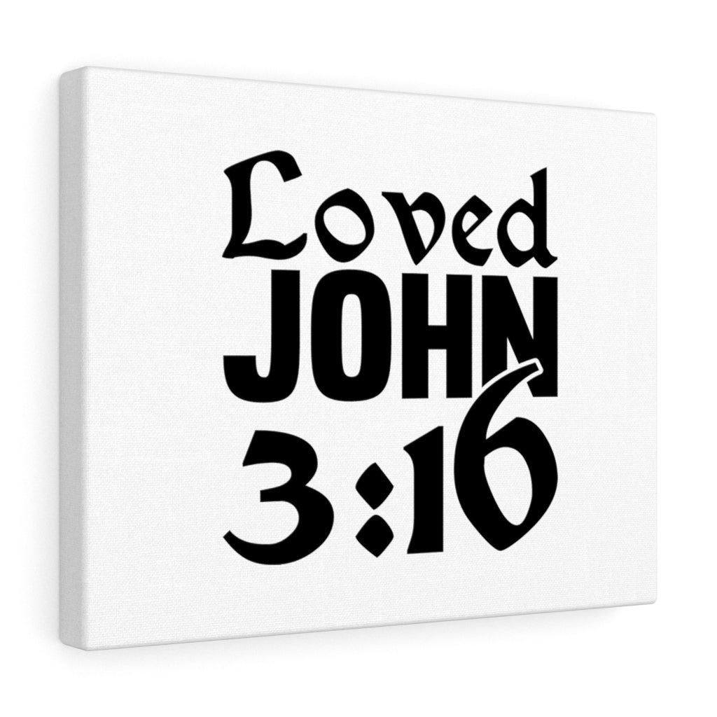 Scripture Walls Loved John 3:16 Bible Verse Canvas Christian Wall Art Ready to Hang Unframed-Express Your Love Gifts