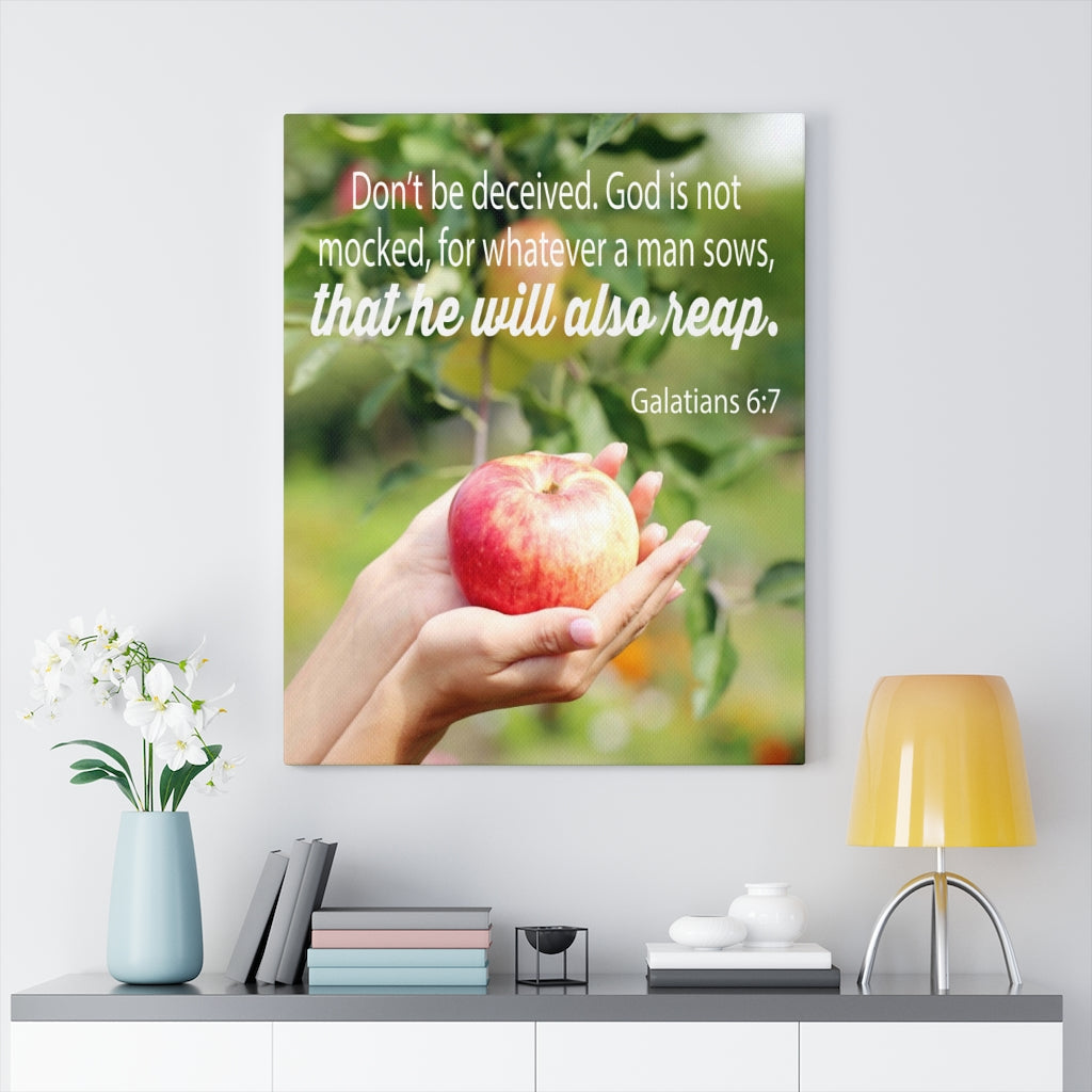 Scripture Walls Man Reaps What He Sows Galatians 6:7 Bible Verse Canvas Christian Wall Art Ready to Hang Unframed-Express Your Love Gifts
